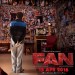 First Poster of SRK starrer 'Fan' Released